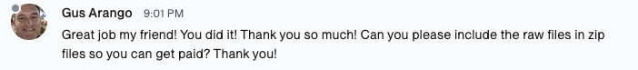 Client message praising the completed bilingual videos and requesting raw files