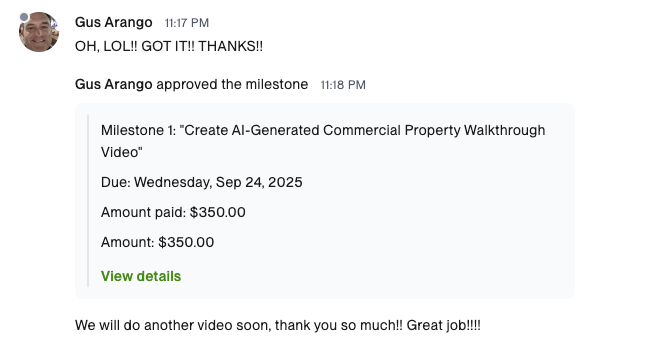 Client milestone approval message saying another video would follow and thanking Raffy for the work